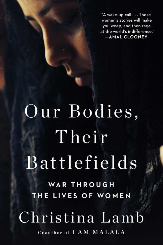 Our Bodies, Their Battlefields War Through the Lives of Women