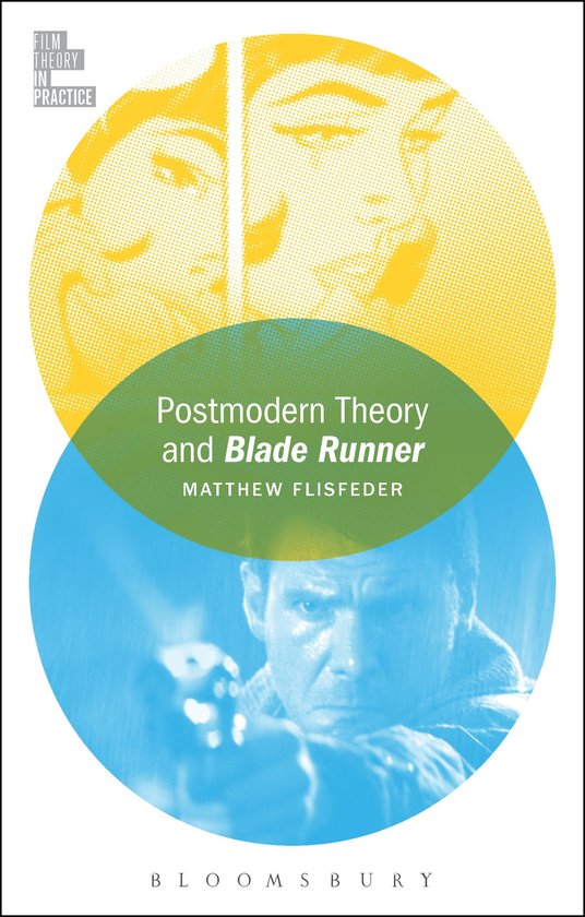 Postmodern Theory and Blade Runner