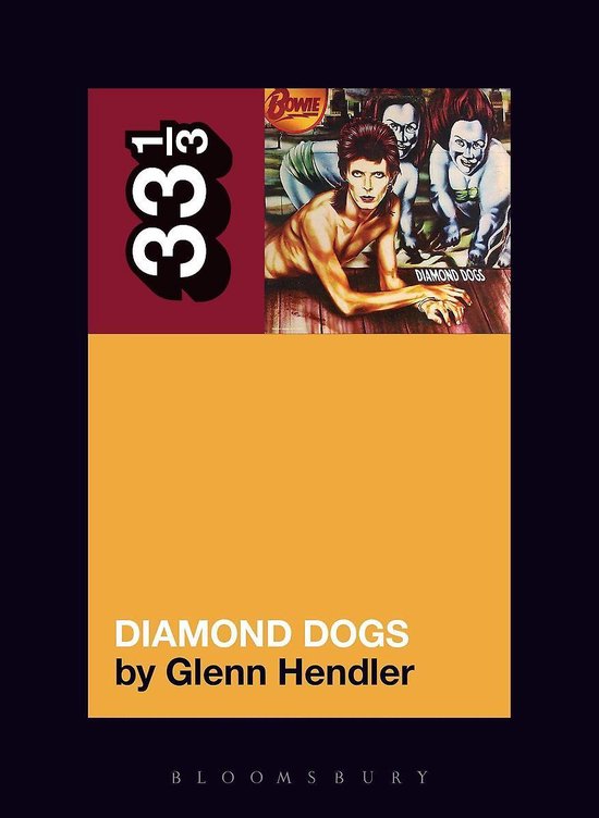 David Bowie's Diamond Dogs 33 13