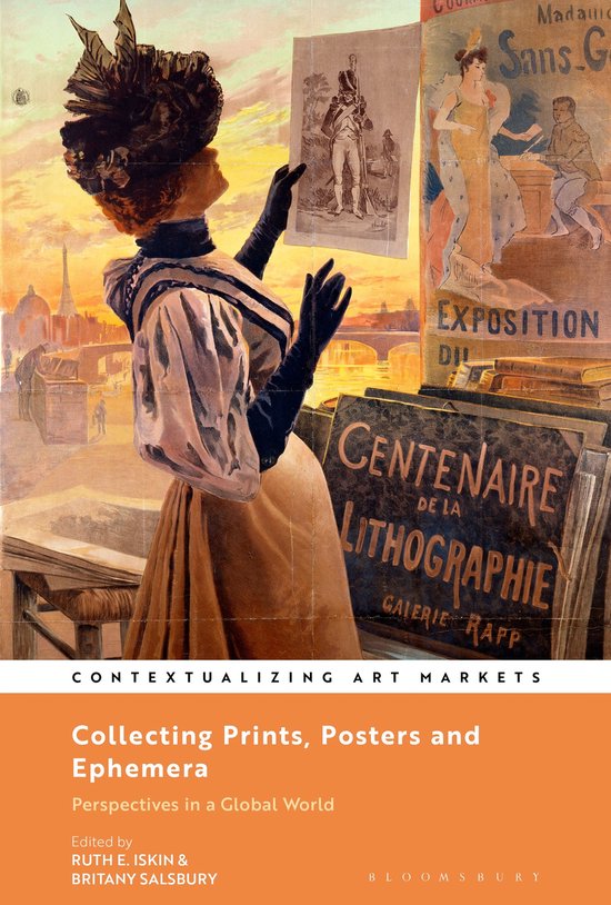 Contextualizing Art Markets- Collecting Prints, Posters, and Ephemera