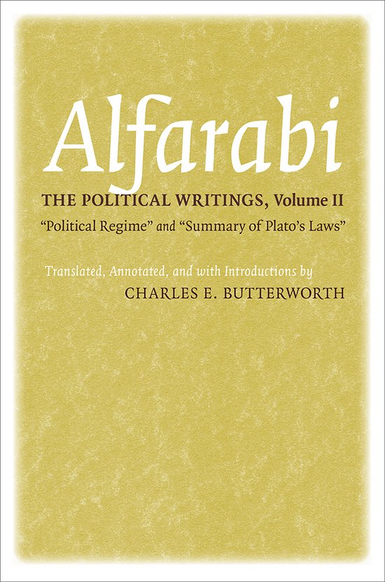 The Political Writings Political Regime and Summary of Plato's Laws VOLUME 2 Agora Editions