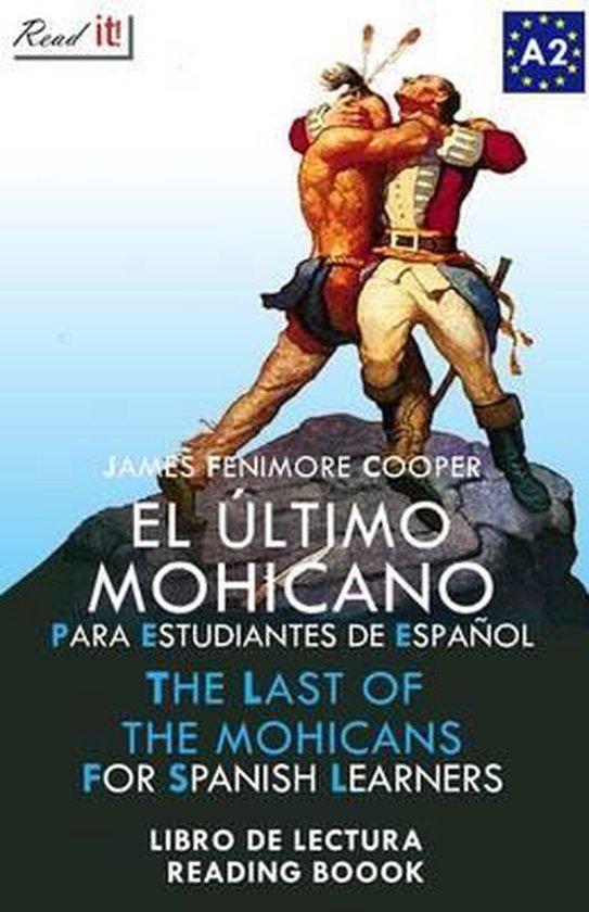 Read in Spanish-El ltimo mohicano para estudiantes de espaol. Libro de lectura