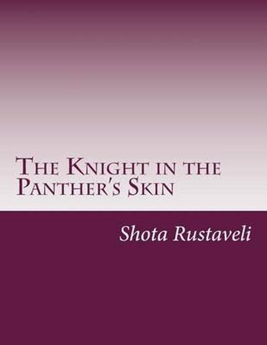 The Knight in the Panther's Skin