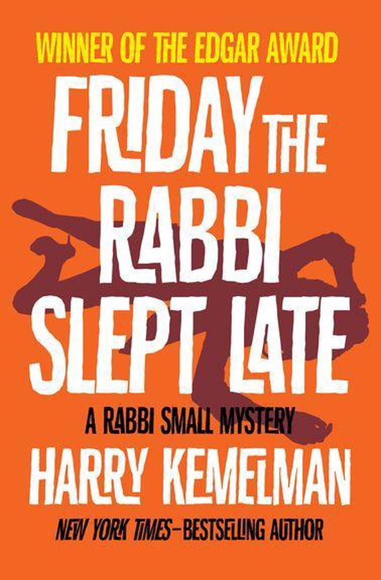 The Rabbi Small Mysteries - Friday the Rabbi Slept Late