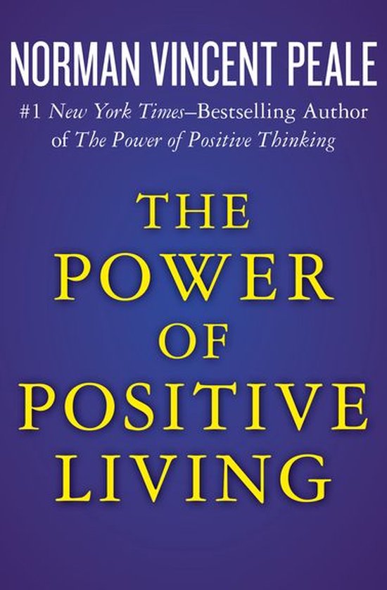 The Power of Positive Living