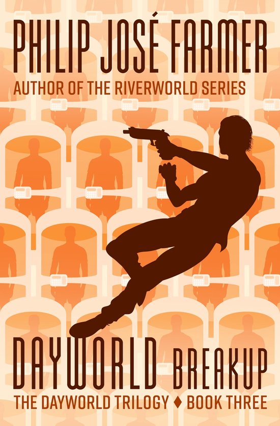 The Dayworld Trilogy - Dayworld Breakup