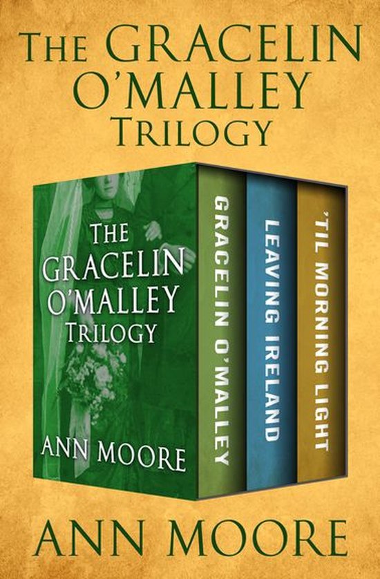 The Gracelin O'Malley Trilogy - The Gracelin O'Malley Trilogy