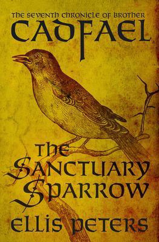 Chronicles of Brother Cadfael-The Sanctuary Sparrow