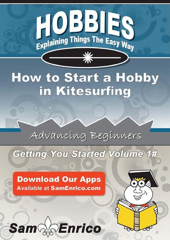 How to Start a Hobby in Kitesurfing