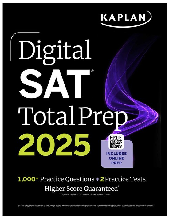 Kaplan Test Prep- Digital SAT Total Prep 2025 with 2 Full Length Practice Tests, 1,000+ Practice Questions, and End of Chapter Quizzes