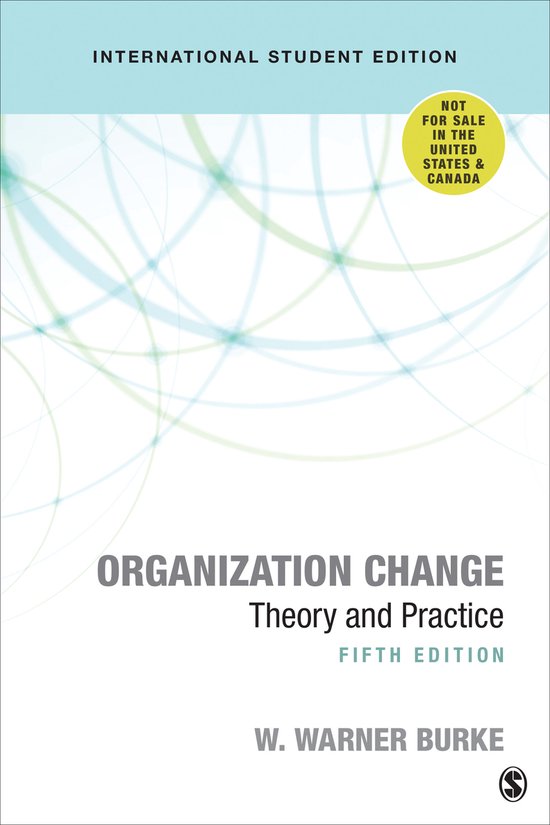 Organization Change: Theory and Practice