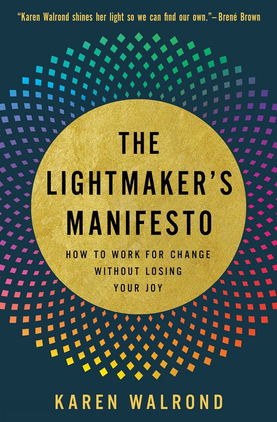 The Lightmaker's Manifesto