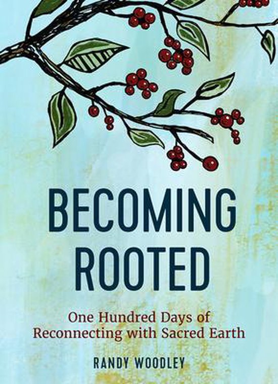 Becoming Rooted