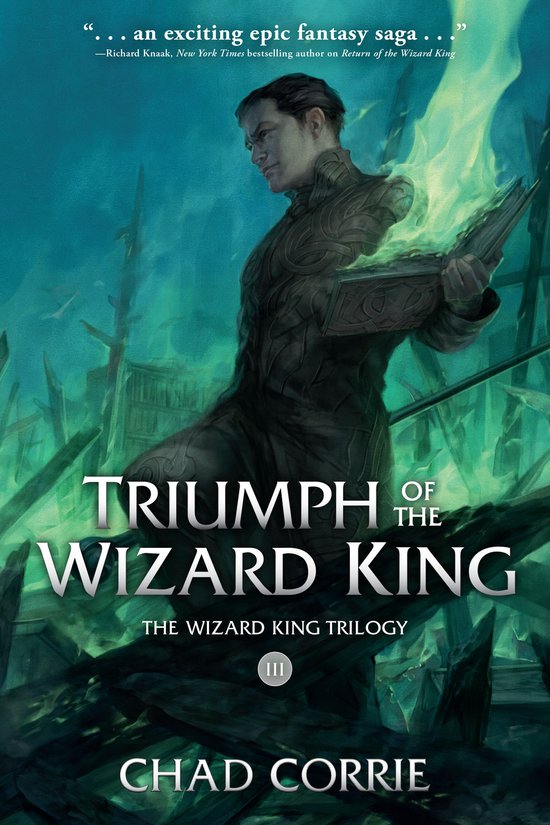 Triumph of the Wizard King: The Wizard King Trilogy Book Three