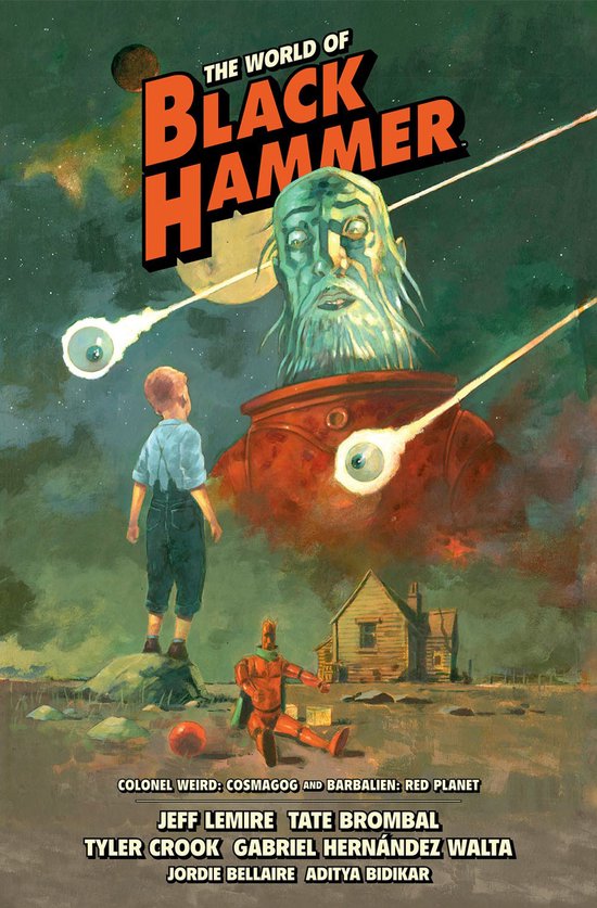 The World of Black Hammer Library Edition Volume 3