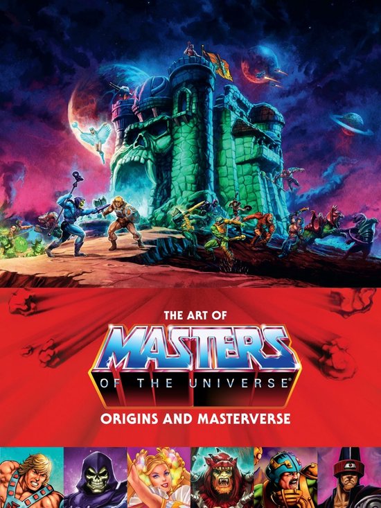 The Art of Masters of the Universe: Origins and Masterverse