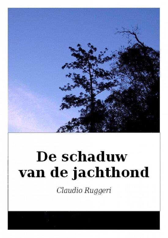 De schaduw van de jachthond