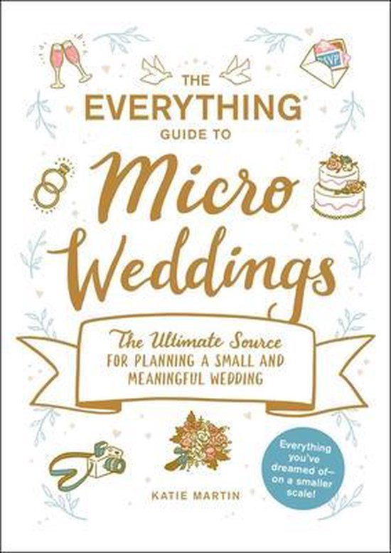 Everything Series-The Everything Guide to Micro Weddings