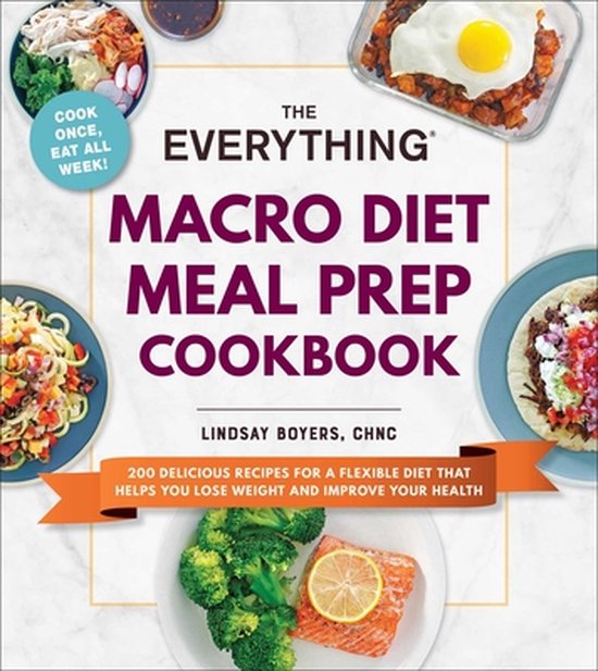 Everything-The Everything Macro Diet Meal Prep Cookbook