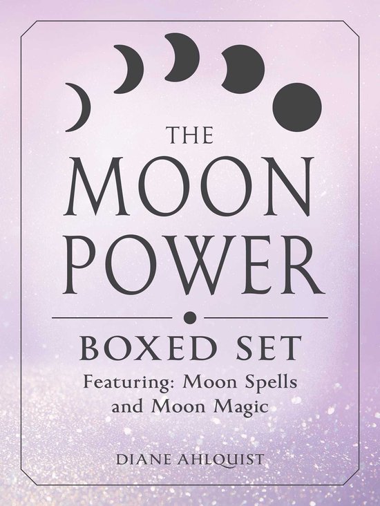 Moon Magic, Spells, & Rituals Series - The Moon Power Boxed Set