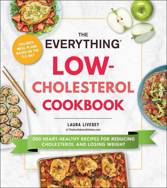 Everything Series-The Everything Low-Cholesterol Cookbook