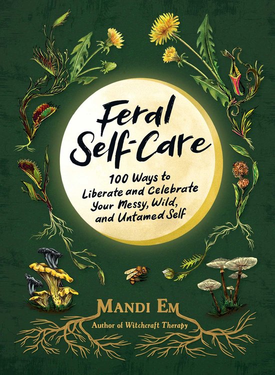 Feral Self-Care