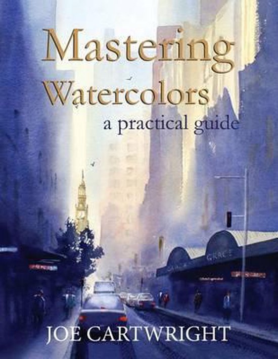 Mastering Watercolors