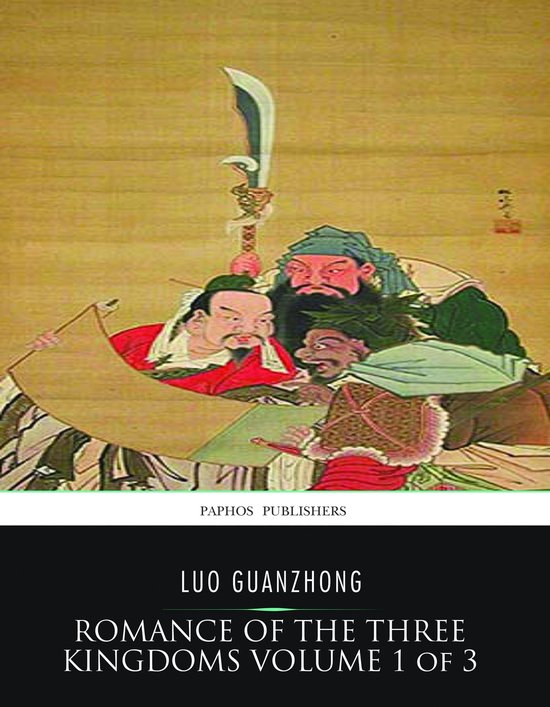 Romance of the Three Kingdoms Volume 1 of 3