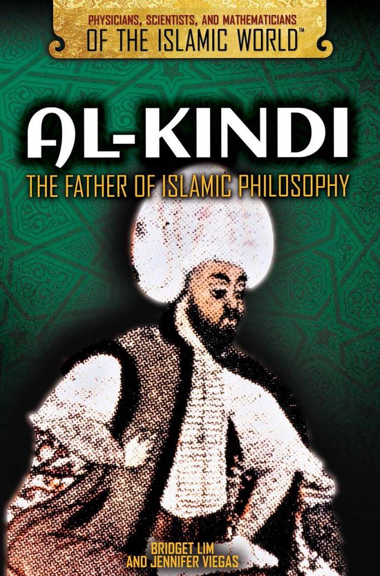 Physicians, Scientists, and Mathematicians of the Islamic World - Al-Kindi