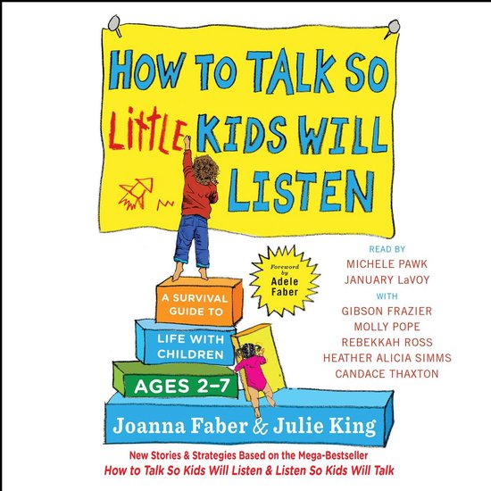 How to Talk So Little Kids Will Listen