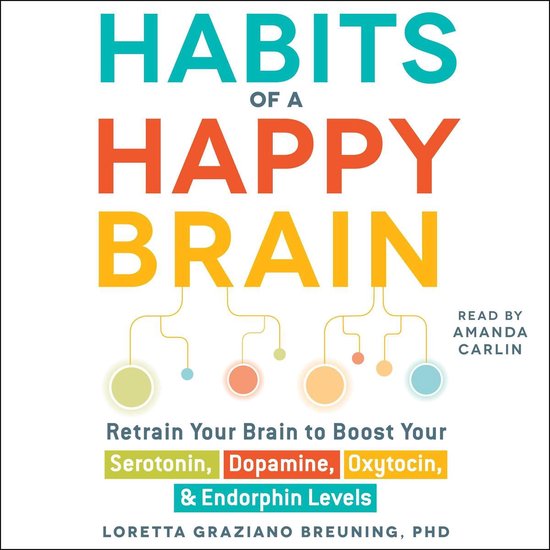 Habits of a Happy Brain