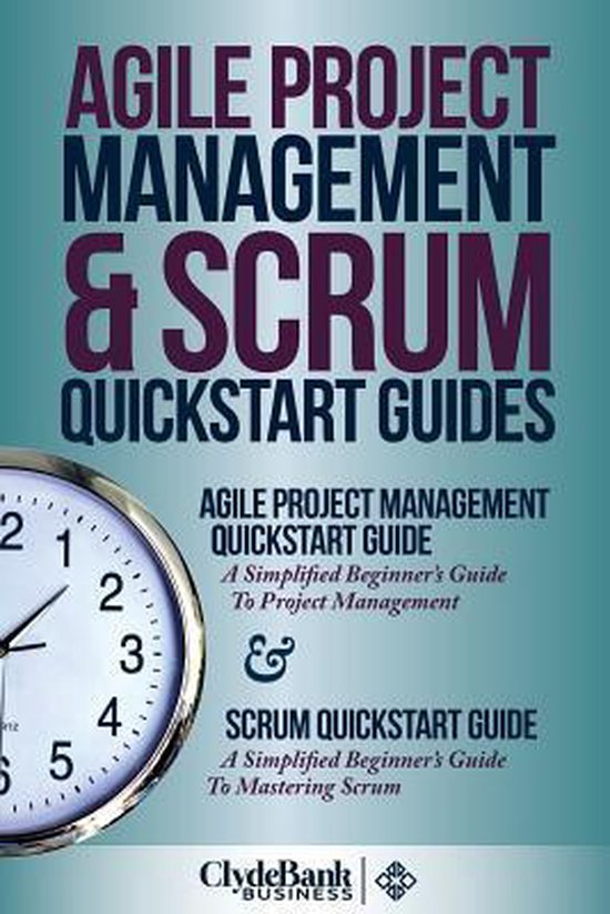 Agile Project Management & Scrum QuickStart Guides