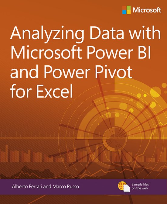 Analyzing Data With Power Bi and Power Pivot for Excel