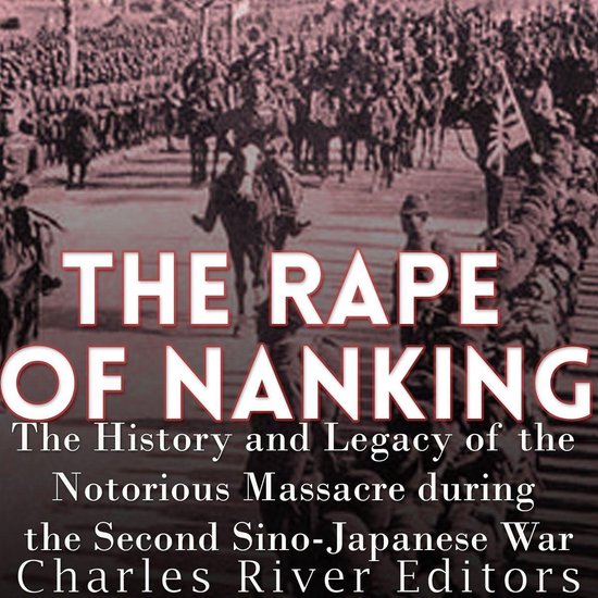 Rape of Nanking, The