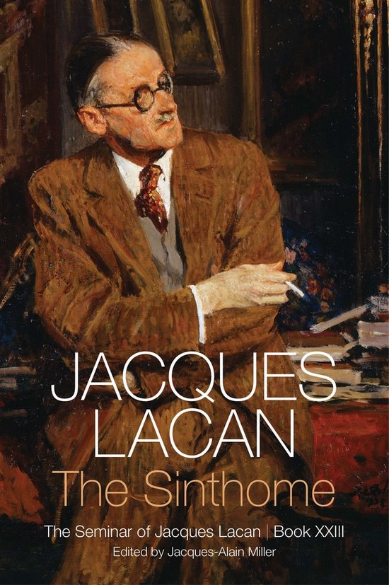 Sinthome The Seminar Of Jacques Lacan Bo