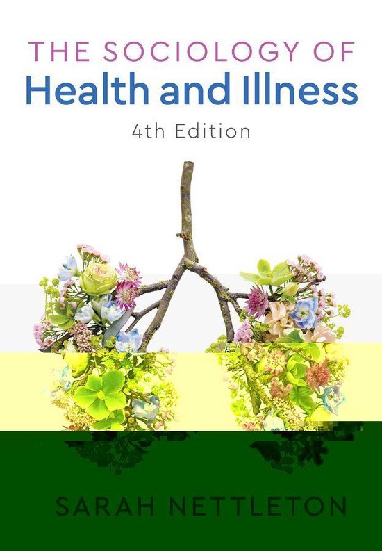 The Sociology of Health and Illness