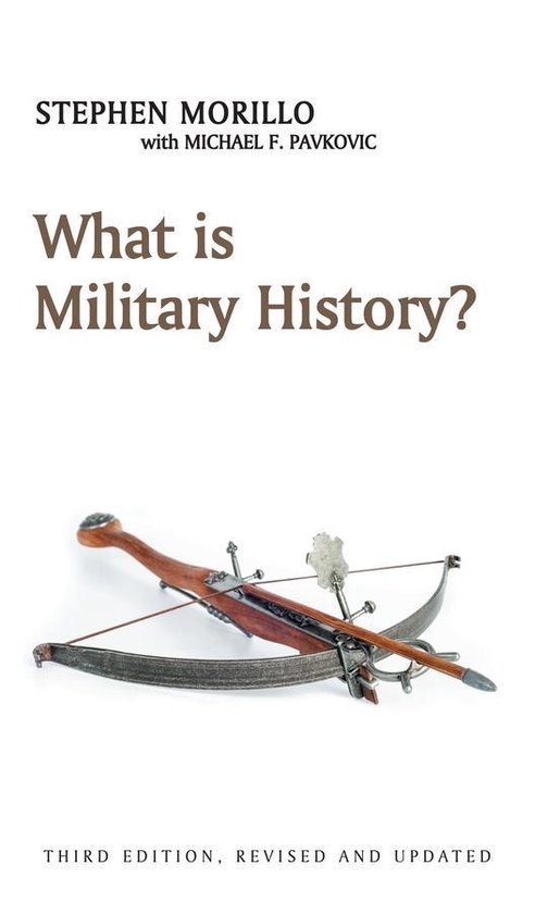 What is History? - What is Military History?