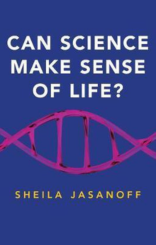 Can Science Make Sense of Life New Human Frontiers