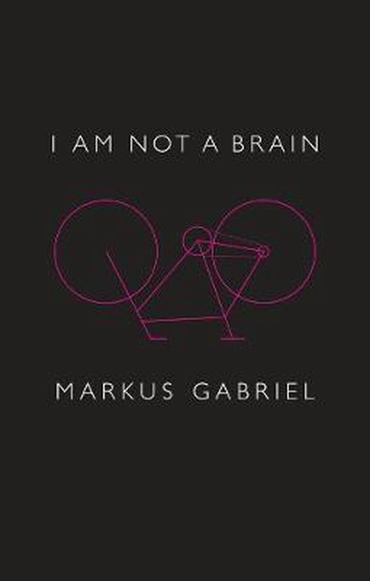 I am Not a Brain Philosophy of Mind for the 21st Century