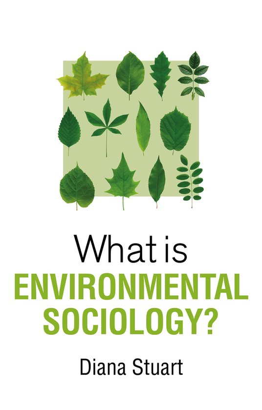 What is Sociology?- What is Environmental Sociology?