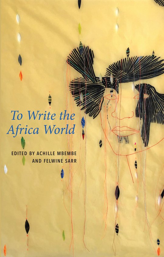 Critical South- To Write the Africa World