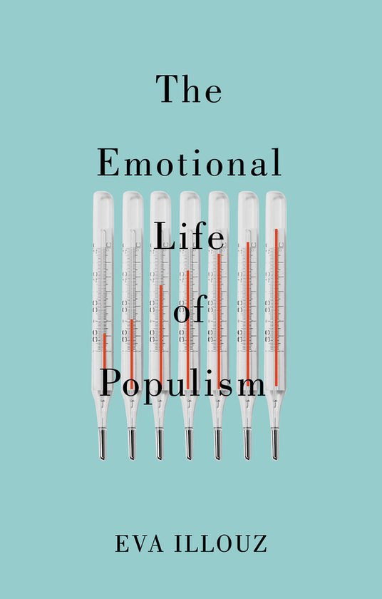 The Emotional Life of Populism