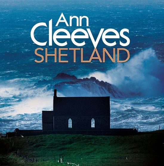 Ann Cleeves Shetland