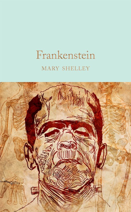 Frankenstein or The Modern Prometheus