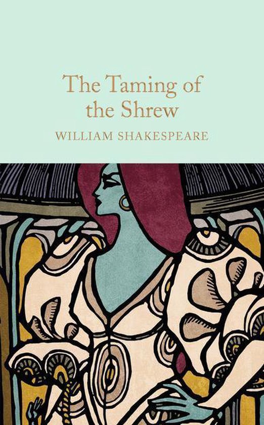 Macmillan Collector's Library - The Taming of the Shrew