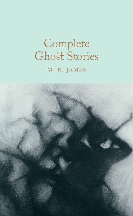 Macmillan Collector's Library - Complete Ghost Stories