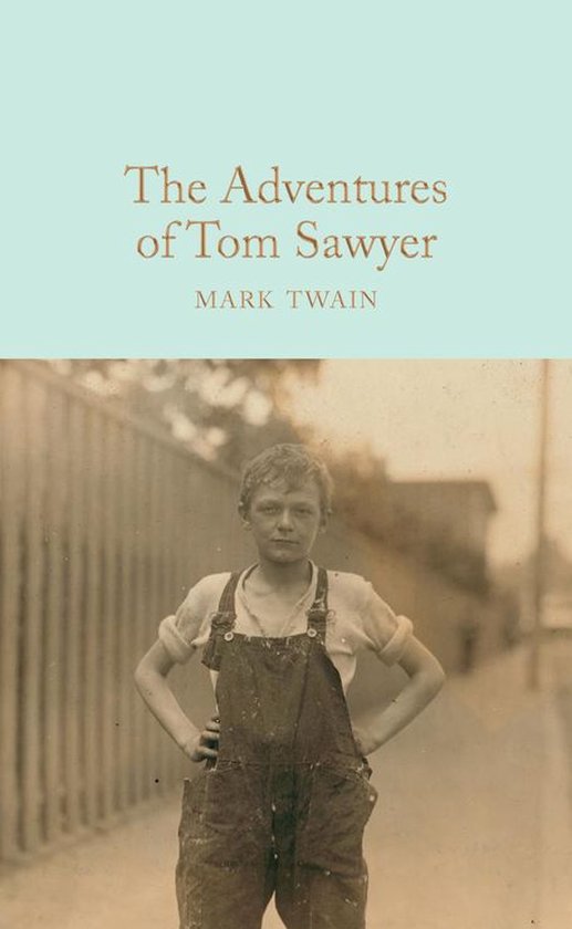 Macmillan Collector's Library - The Adventures of Tom Sawyer