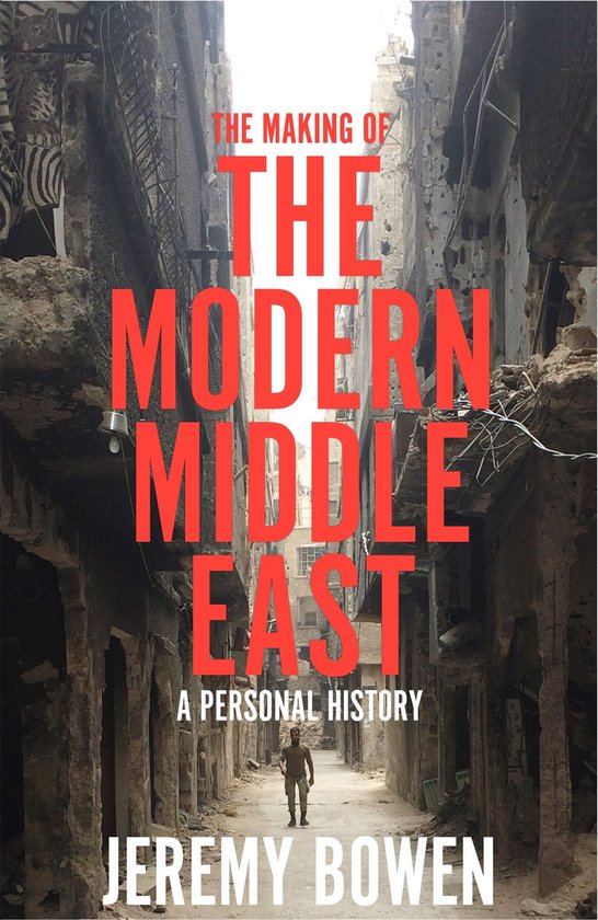 The Making of the Modern Middle East