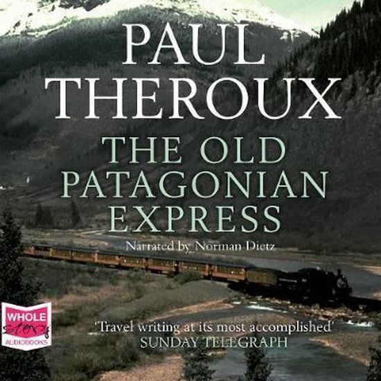 The Old Patagonian Express