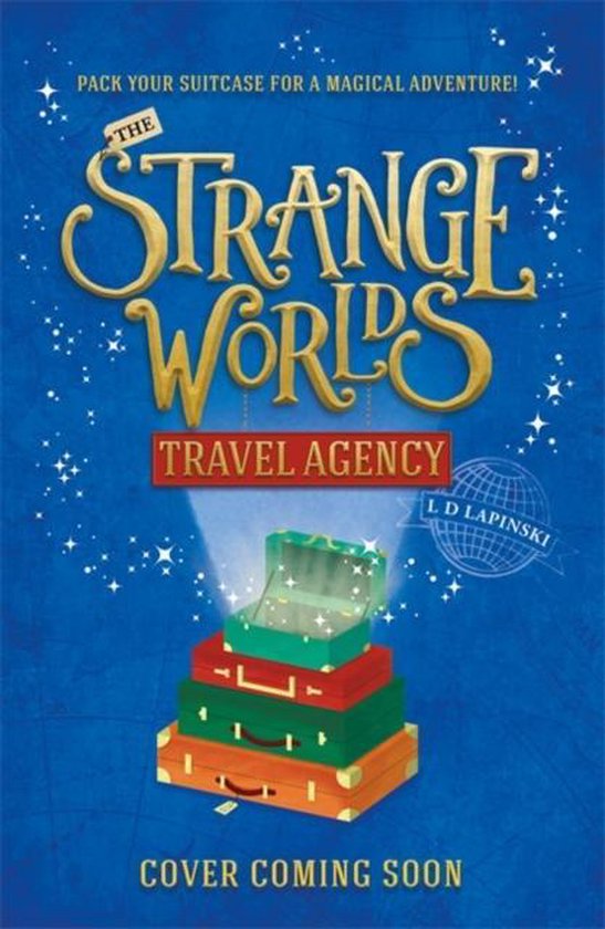 The Strangeworlds Travel Agency